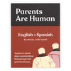 Parents Are Human: A Bilingual Card Game (English + Spanish Edition) - Box
