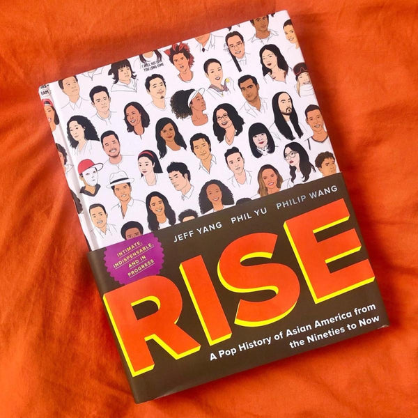 Rise: A Pop History of Asian America from the Nineties to Now Cover