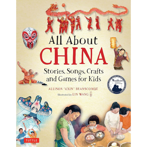 All About China: Stories, Songs, Crafts and Games for Kids front cover