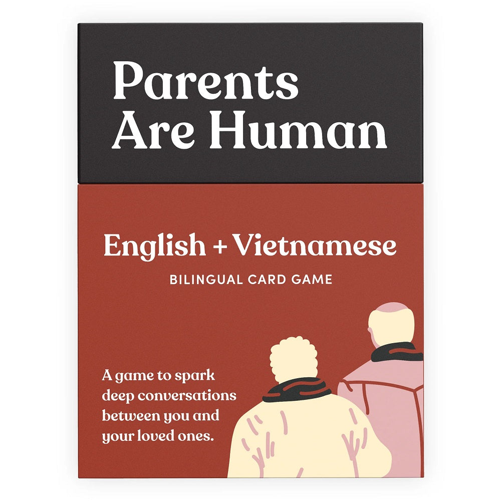 Parents Are Human: A Bilingual Card Game (English + Vietnamese Edition)