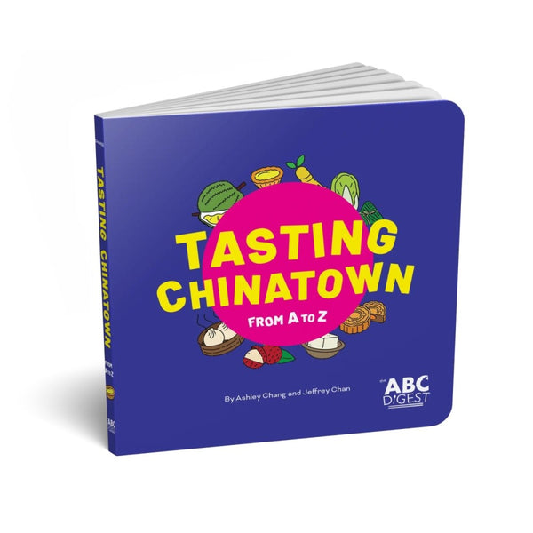 Tasting Chinatown From A to Z - book cover