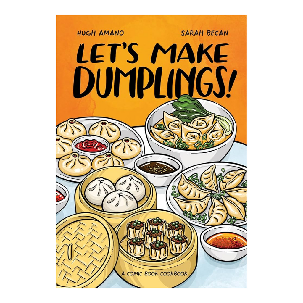 Let's Make Dumplings: A Comic Cookbook