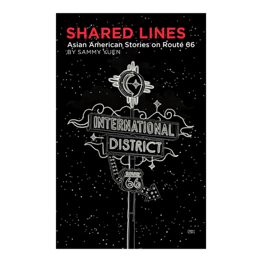 Postcard book cover of 'Shared Lines: Asian American Stories on Route 66' with a black background and white text.