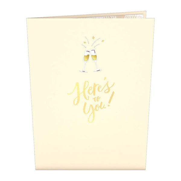 Pop-up card: heres to you! 