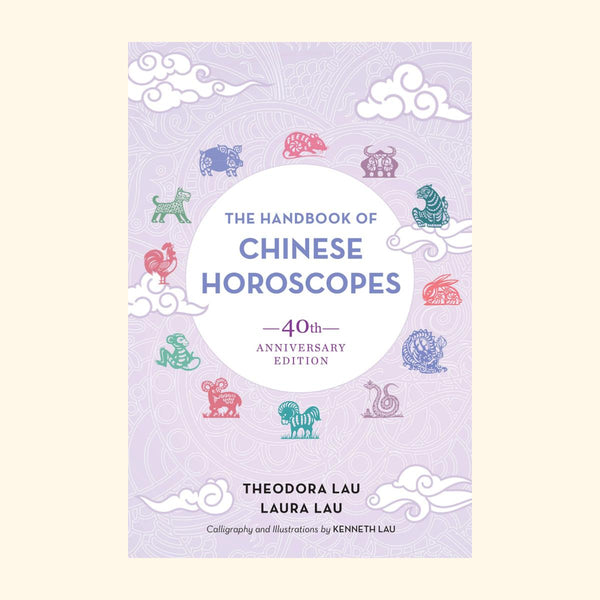 Cover of The Handbook of Chinese Horoscopes: 40th Anniversary Edition