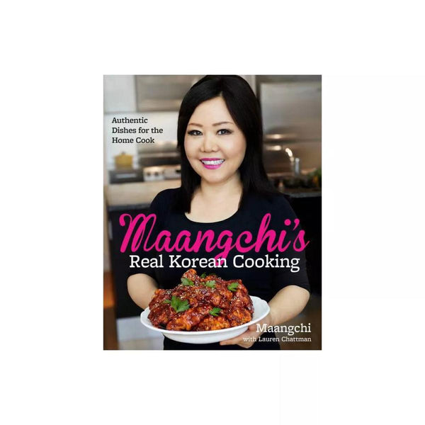 Maangchi's Real Korean Cooking: Authentic Dishes for the Home Cook Cover