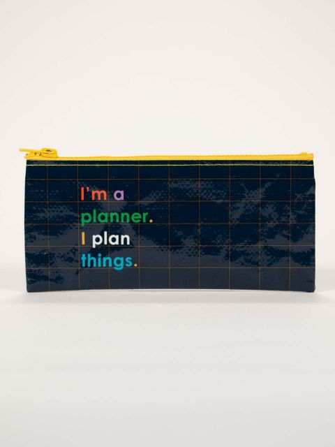 Nylon Pencil Case: I'm a Planner. I Plan Things.